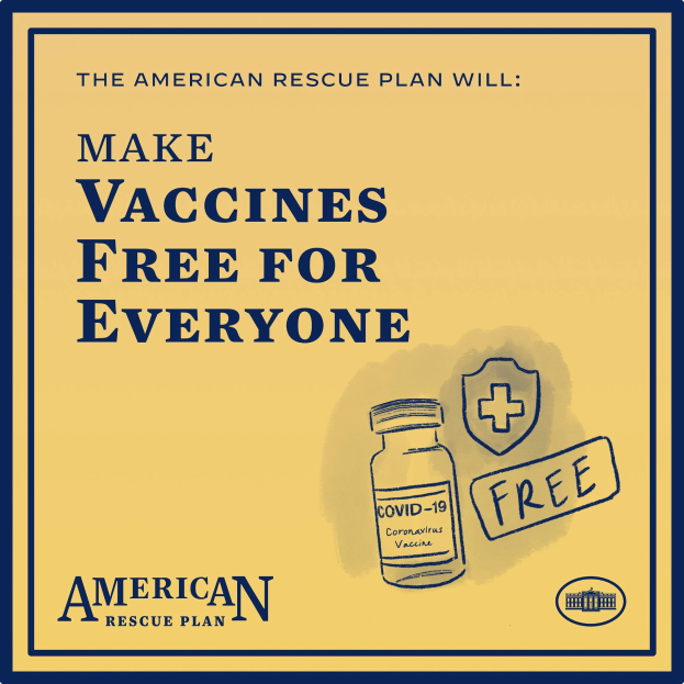 Plakat mit dem Text "The American Rescue Plan Will Make Vaccines Free for Everyone" und einem Bild einer Impfstoffflasche und einem Schildsymbol.