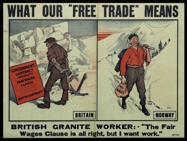 Plakat mit einem britischen Granitarbeiter vor einer Bergkulisse, Text: "Was unser freier Handel bedeutet - Britischer Granit Arbeiter - Die faire Lohnklausel ist in Ordnung, aber ich will Arbeit."
